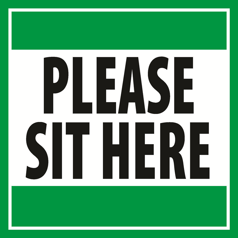 (Sticker) Green Please Sit Here Sticker (9"x9")
